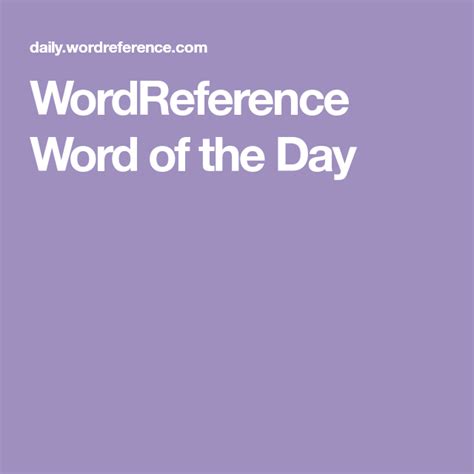 wordreferenc|wordreference word of the day.